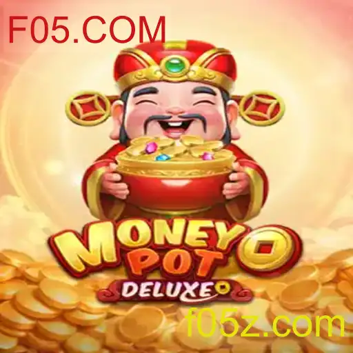 Descubra o Mundo de MoneyPotDELUXE e as Inovações de F05.COM